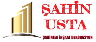 Şahinler İnşaat Tadilat Dekorasyon